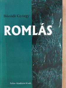 Bözödi György - Romlás [antikvár]