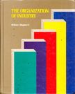 William F. Shughart - The Organization of Industry [antikvár]