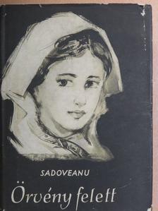 Mihail Sadoveanu - Örvény felett [antikvár]