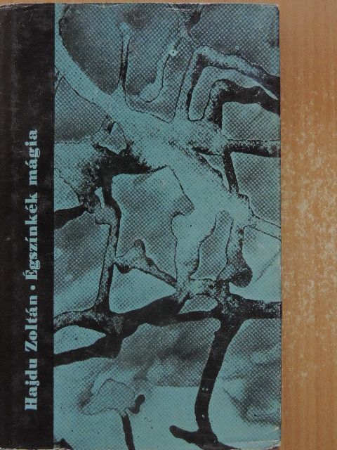 Hajdu Zoltán - Égszínkék mágia [antikvár]