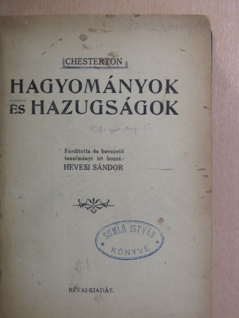 Chesterton - Hagyományok és hazugságok/A szépség filozófiája [antikvár]