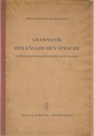 Deutschbein, Max, Klitscher, Hermann - Grammatik der englischen Sprache auf wissenschaftlicher Grundlage [antikvár]