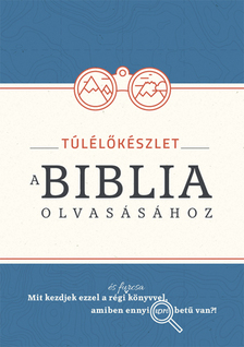 Többszerzős - Túlélőkészlet a Biblia olvasásához