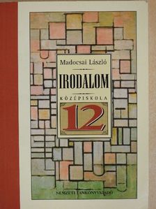 Madocsai László - Irodalom 12. [antikvár]