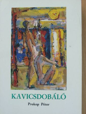 Prokop Péter - Kavicsdobáló [antikvár]
