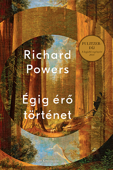 Richard Powers – Égig érő történet