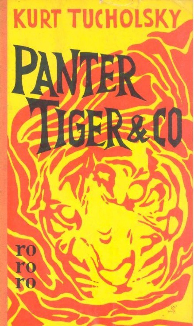 Kurt Tucholsky - Panter Tiger & Co [antikvár]