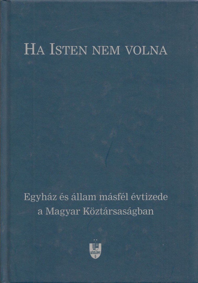 Szále László - Ha Isten nem volna [antikvár]