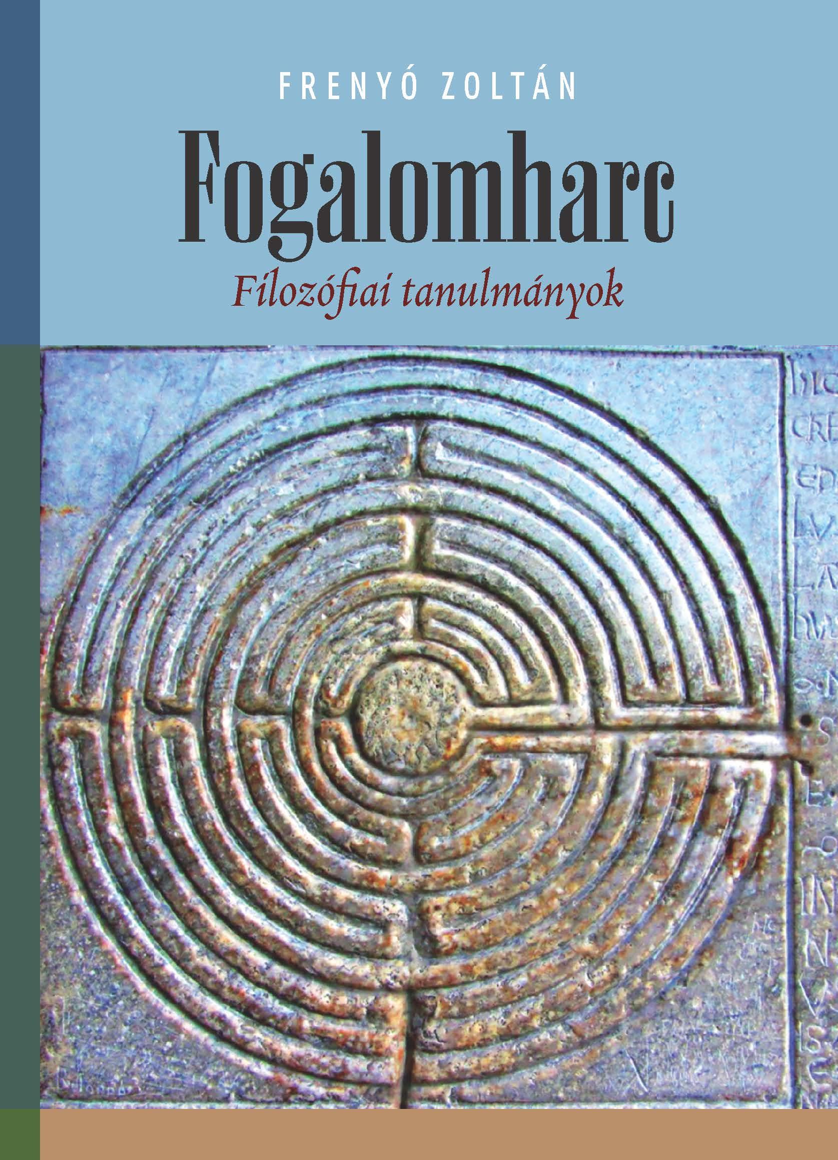 Frenyó Zoltán - Fogalomharc