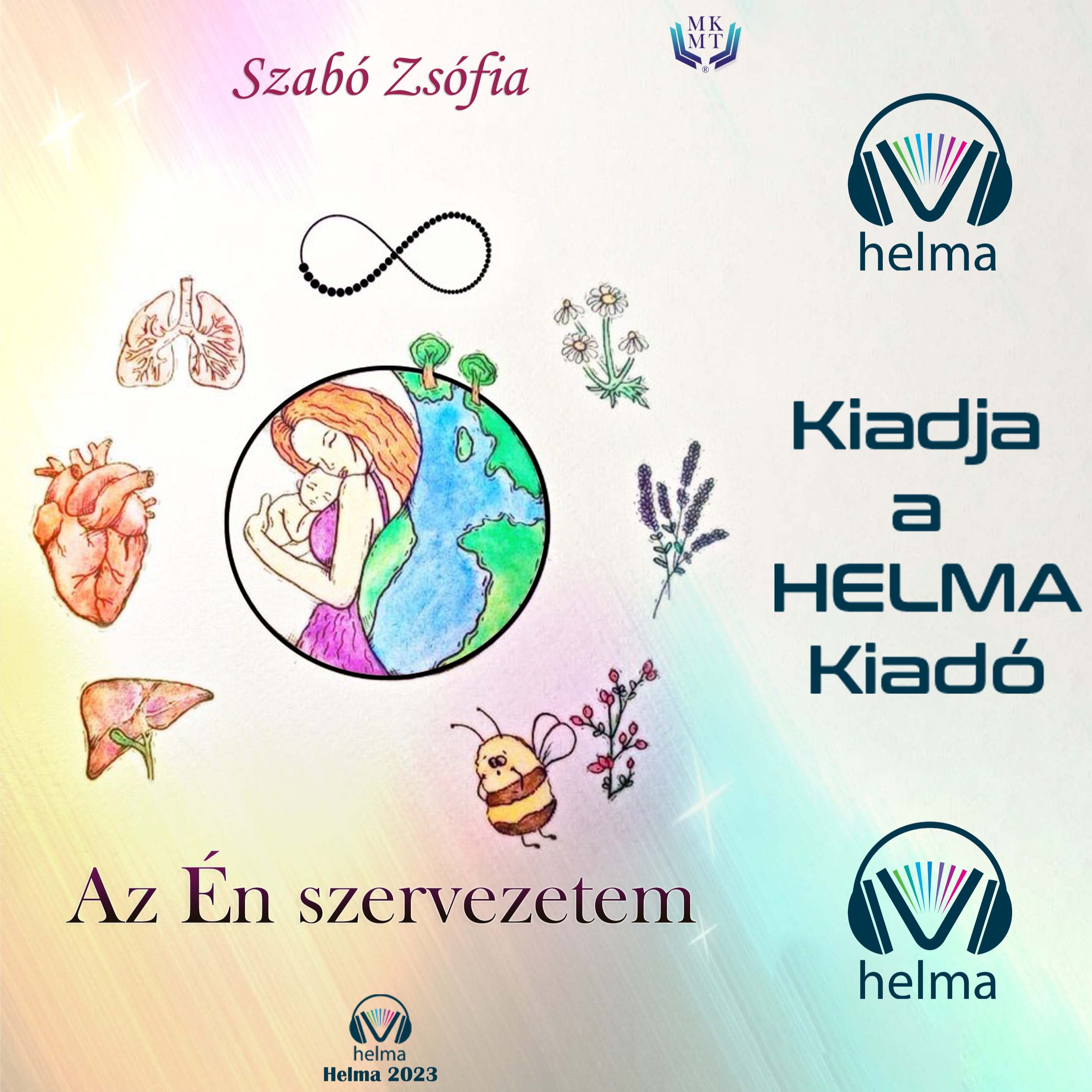 SZABÓ ZSÓFIA - Az én szervezetem [eHangoskönyv]