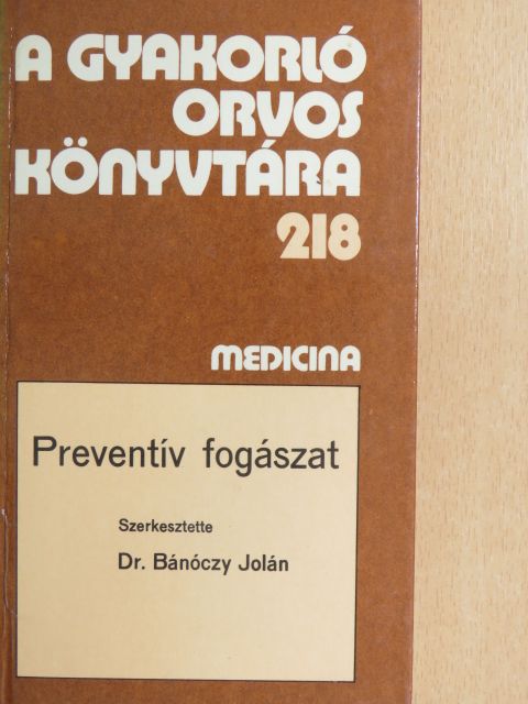 Dr. Bánóczy Jolán - Preventív fogászat [antikvár]