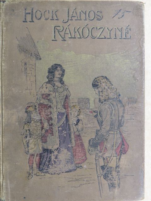 Hock János - Rákóczi Ferenczné [antikvár]