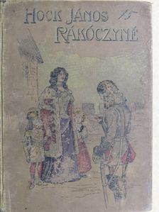 Hock János - Rákóczi Ferenczné [antikvár]