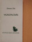 Zimonyi Zita - Vigasztalódás (dedikált példány) [antikvár]