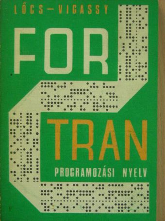 Lőcs Gyula - FORTRAN programozási nyelv [antikvár]