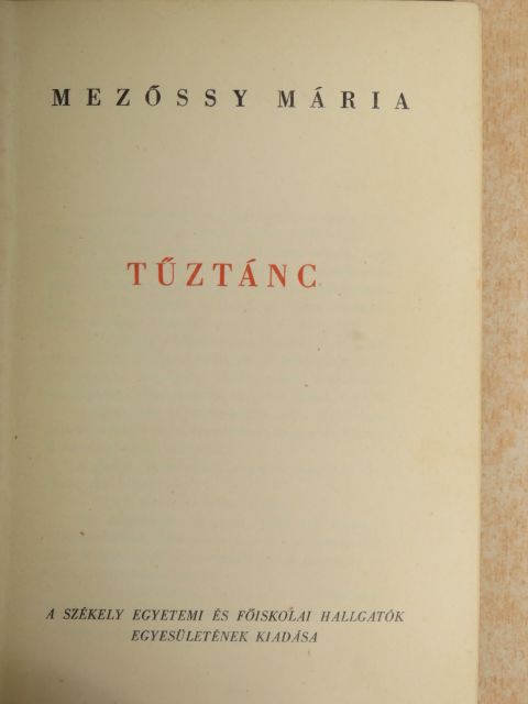 Mezőssy Mária - Tűztánc [antikvár]