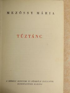 Mezőssy Mária - Tűztánc [antikvár]