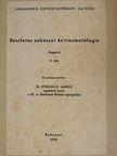 Dr. Csengődy József - Részletes sebészet és traumatologia II. [antikvár]