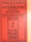 Adolf Stark - Bibliothek der Unterhaltung und des Wissens 1911/12. (gótbetűs) [antikvár]