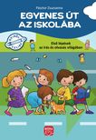 Pásztor Zsuzsanna - Egyenes út az iskolába - Első lépések az írás és olvasás világában - Gyakorlófüzet nagycsoportosok számára