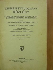 Berget Alfonz - Természettudományi Közlöny 1912. január-december/Pótfüzetek a Természettudományi Közlönyhöz 1912. január-december [antikvár]