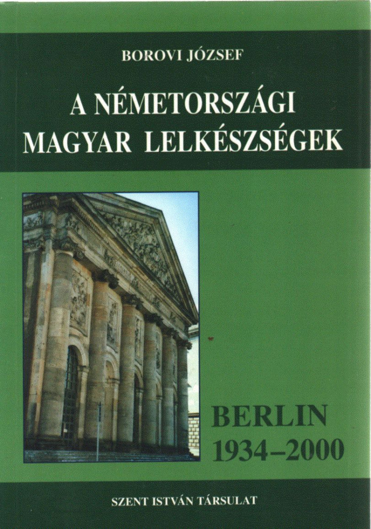 Borovi József - A németországi magyar lelkészségek [antikvár]
