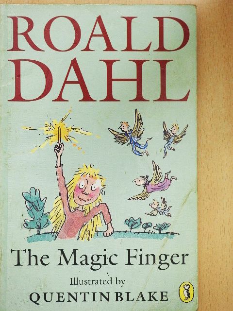 Roald Dahl - The Magic Finger [antikvár]