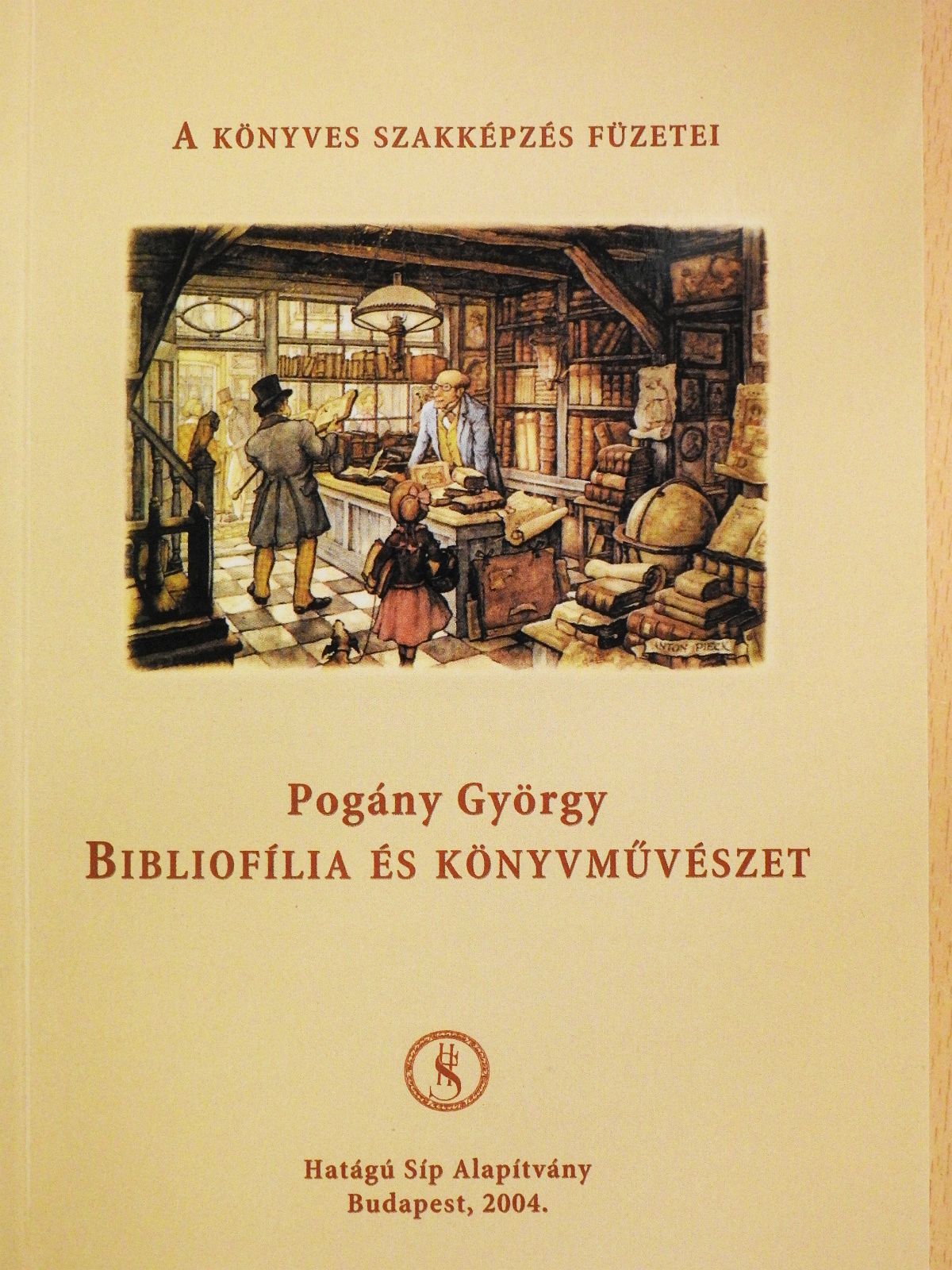 Pogány György - Bibliofília és könyvművészet (dedikált példány) [antikvár]