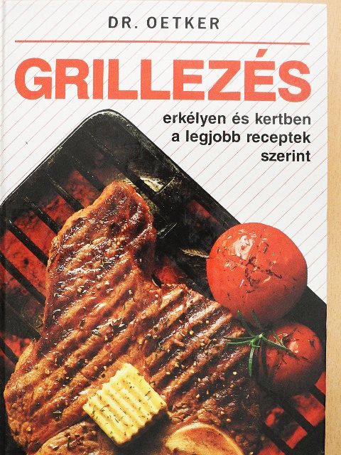 Dr. Oetker - Grillezés [antikvár]