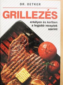 Dr. Oetker - Grillezés [antikvár]