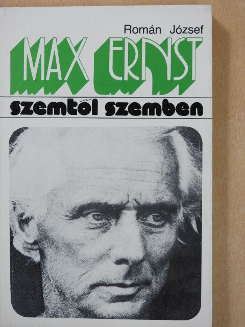 Román József - Max Ernst [antikvár]