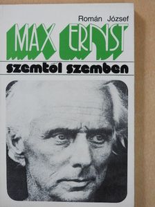 Román József - Max Ernst [antikvár]