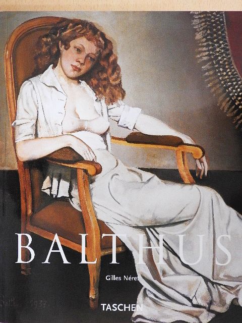 Gilles Néret - Balthus [antikvár]
