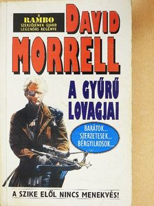 David Morrell - A gyűrű lovagjai [antikvár]