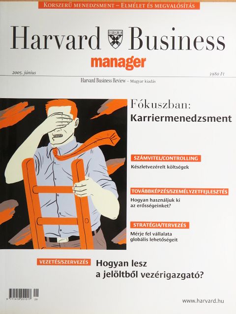Diana Farrell - Harvard Business Manager - Harvard Business Review 2005. június [antikvár]