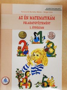 Kuruczné Borbély Márta - Az én matematikám feladatgyűjtemény 1. [antikvár]