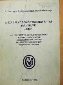 A szabályos gyógyszergyártás irányelvei -GMP- [antikvár]