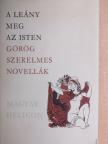 Aelianus - A leány meg az isten [antikvár]