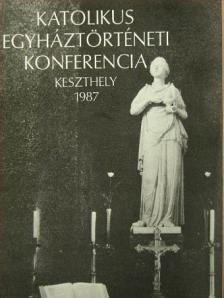 Hervay Ferenc - Katolikus Egyháztörténeti Konferencia [antikvár]