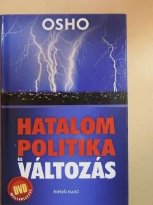 Osho - Hatalom, politika és változás [antikvár]