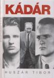 Huszár Tibor - Kádár János 1. [antikvár]