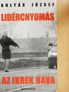 Gulyás József - Lidércnyomás/Az ikrek hava [antikvár]