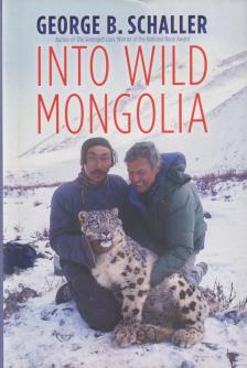 George B. Schaller - Into ​Wild Mongolia [antikvár]