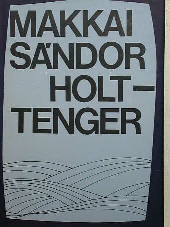 Makkai Sándor - Holttenger [antikvár]