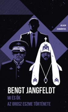 Bengt Jangfeldt - Mi és ők [antikvár]