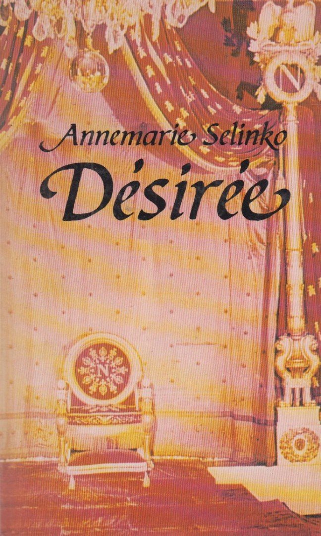 SELINKO, ANNEMARIE - Désirée [antikvár]