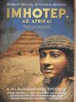 Robert Bauval - Imhotep, az afrikai [antikvár]