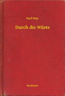 Karl May - Durch die Wüste [eKönyv: epub, mobi]