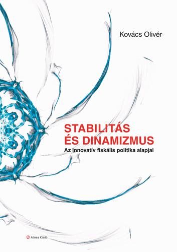 Kovács Olivér - Stabilitás és dinamizmus