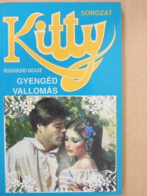 Rosamund Meade - Gyengéd vallomás [antikvár]